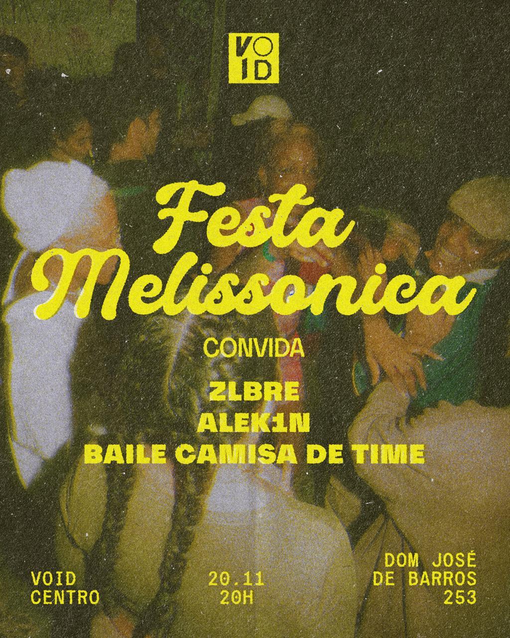 FESTA MELISSONICA na Void Centro