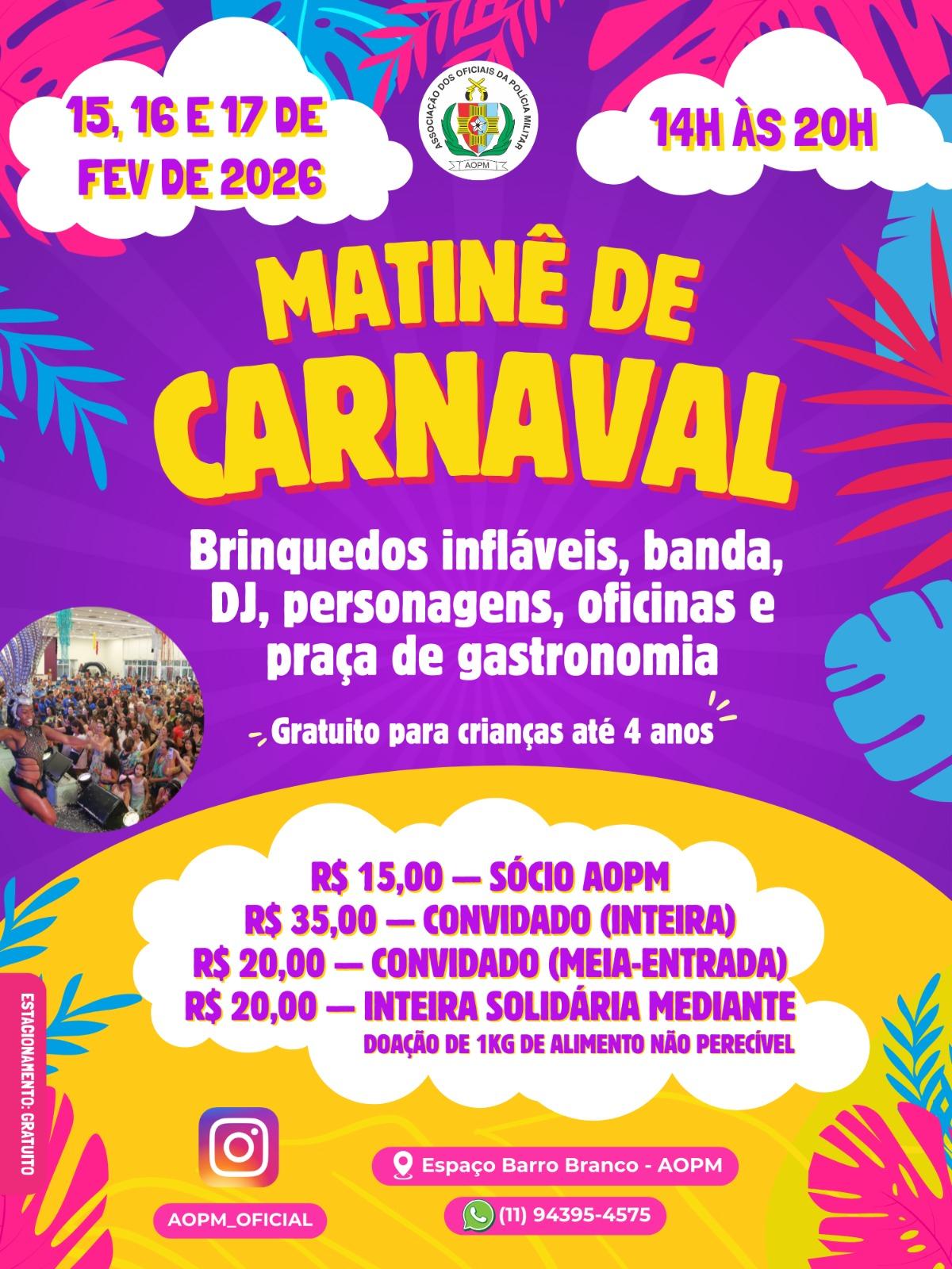 A Matinê de Carnaval da AOPM
