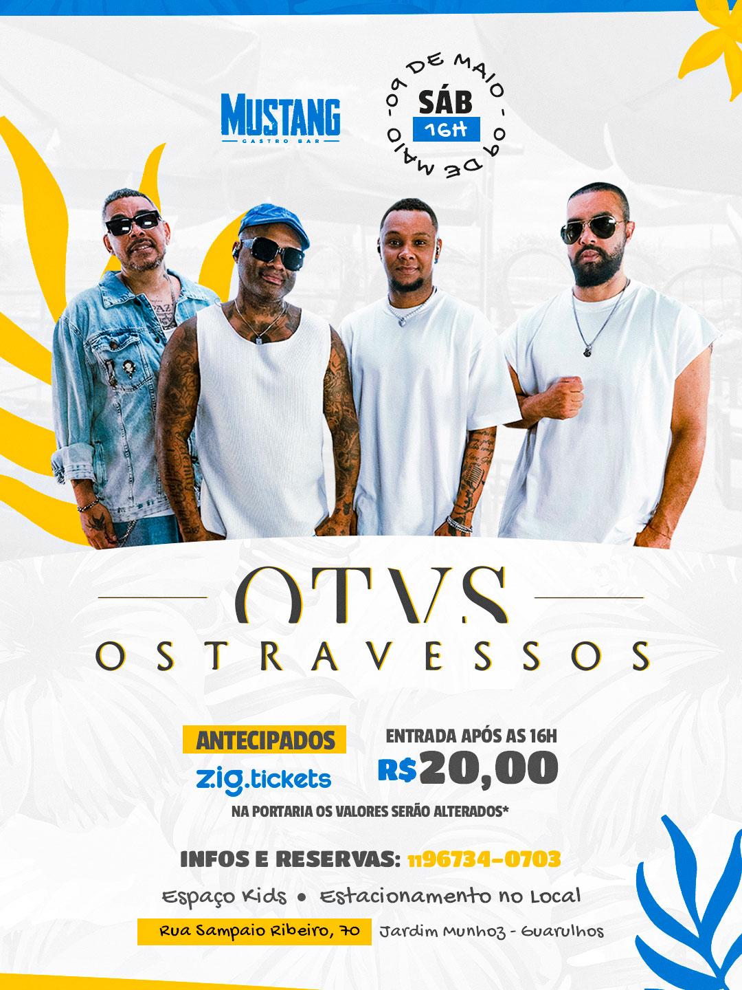 OS TRAVESSOS SÁBADO 09/05/2026 NO MUSTANG GUARULHOS
