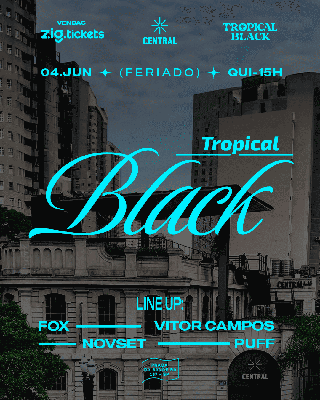 Tropical Black com Dj Fox, Puff + Convidados, Feriado no Rooftop 04/06