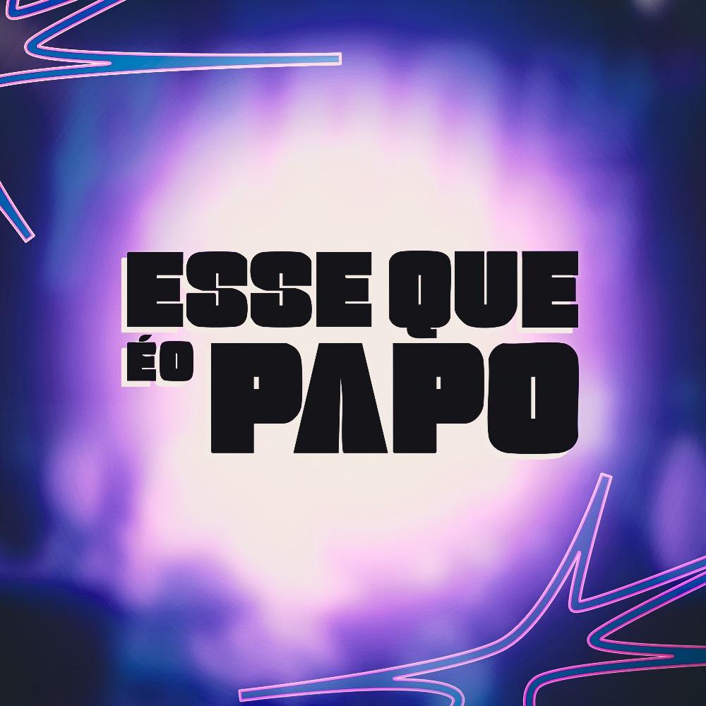 Esse Que É O Papo 26.10