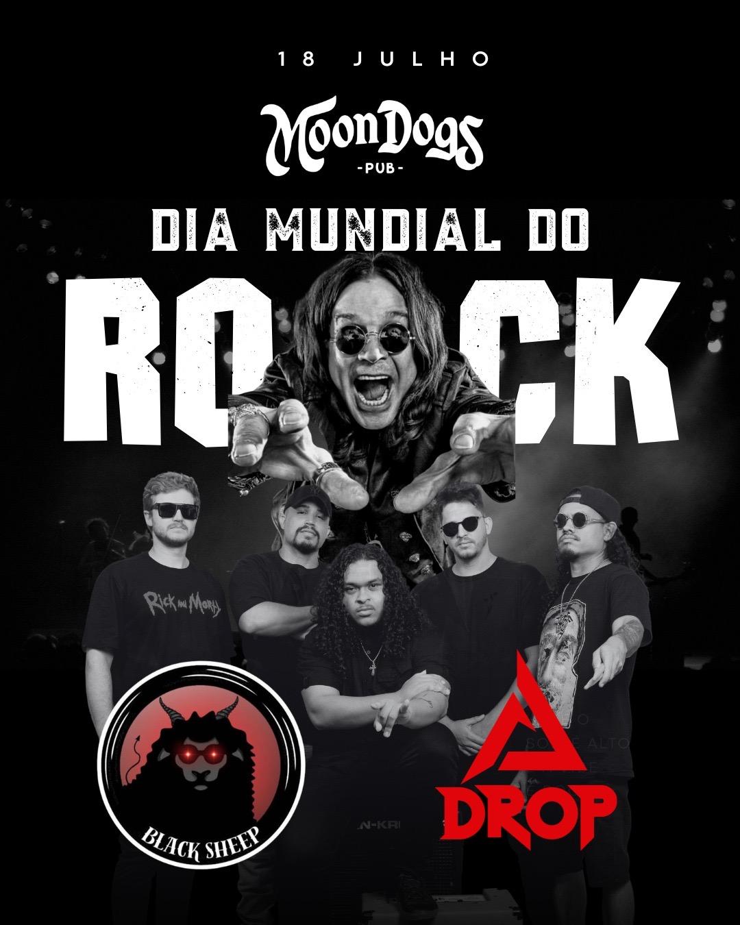 DIA MUNDIAL DO ROCK - bandas Black Sheep e Drop