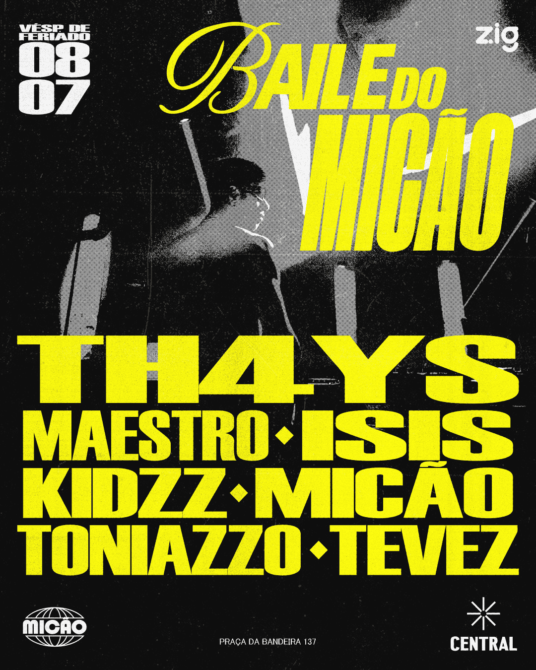 BAILE DJ MICAO COM TH4YS + CONVIDADOS - VÉSPERA DE FERIADO 08/07 