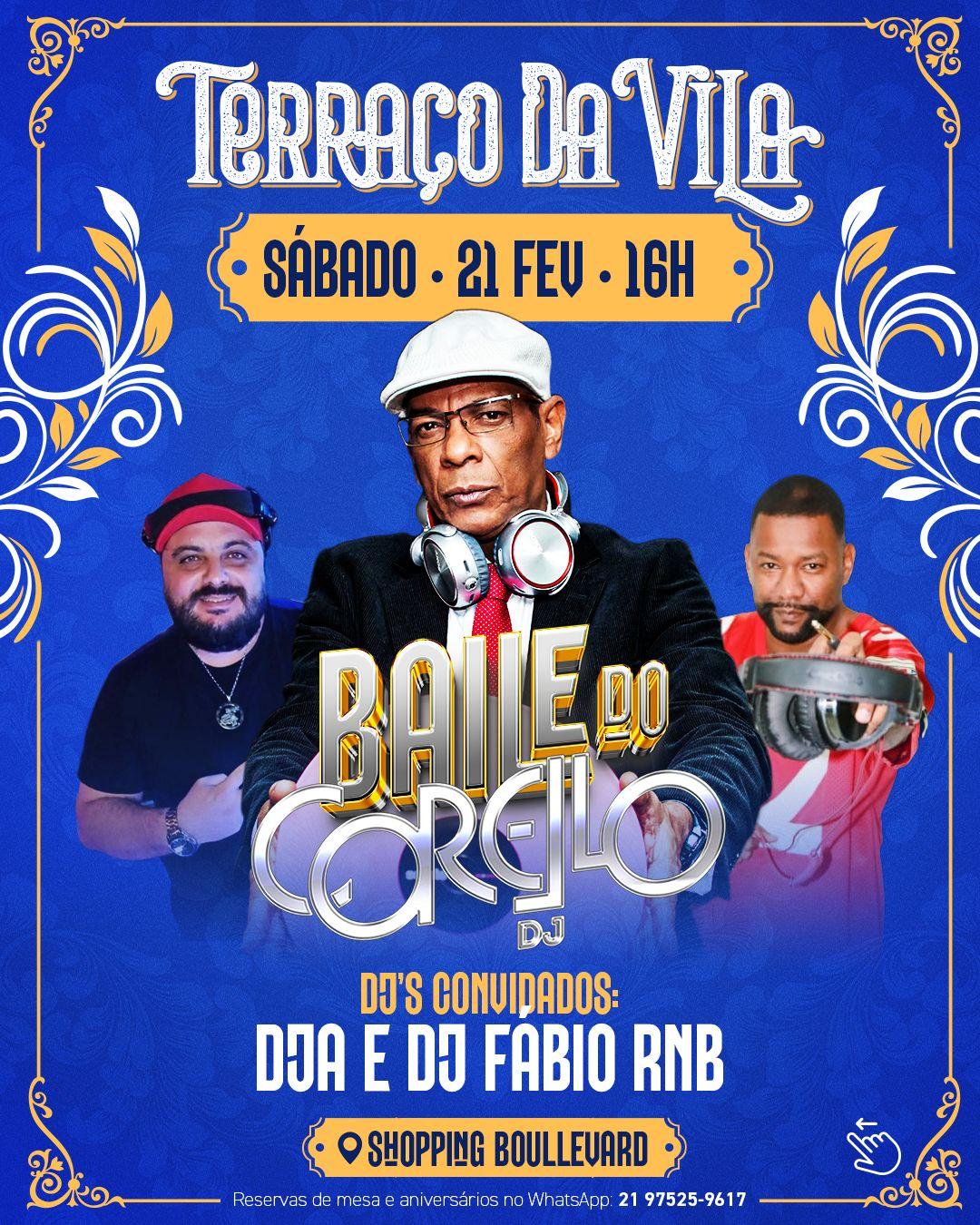 BAILE DO CORELLO DJ NO TERRAÇO DA VILA