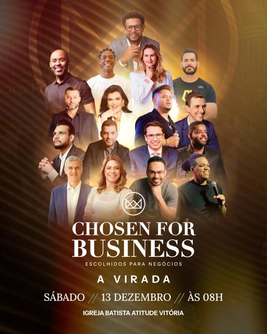 Chosen for Business | Escolhidos para Negócios