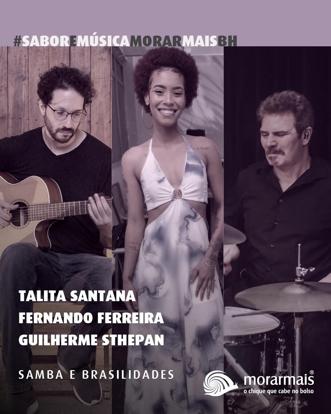 30/08 - Talita Santana, Fernando Ferreira e Guilherme Sthepan - Samba e Brasilidades