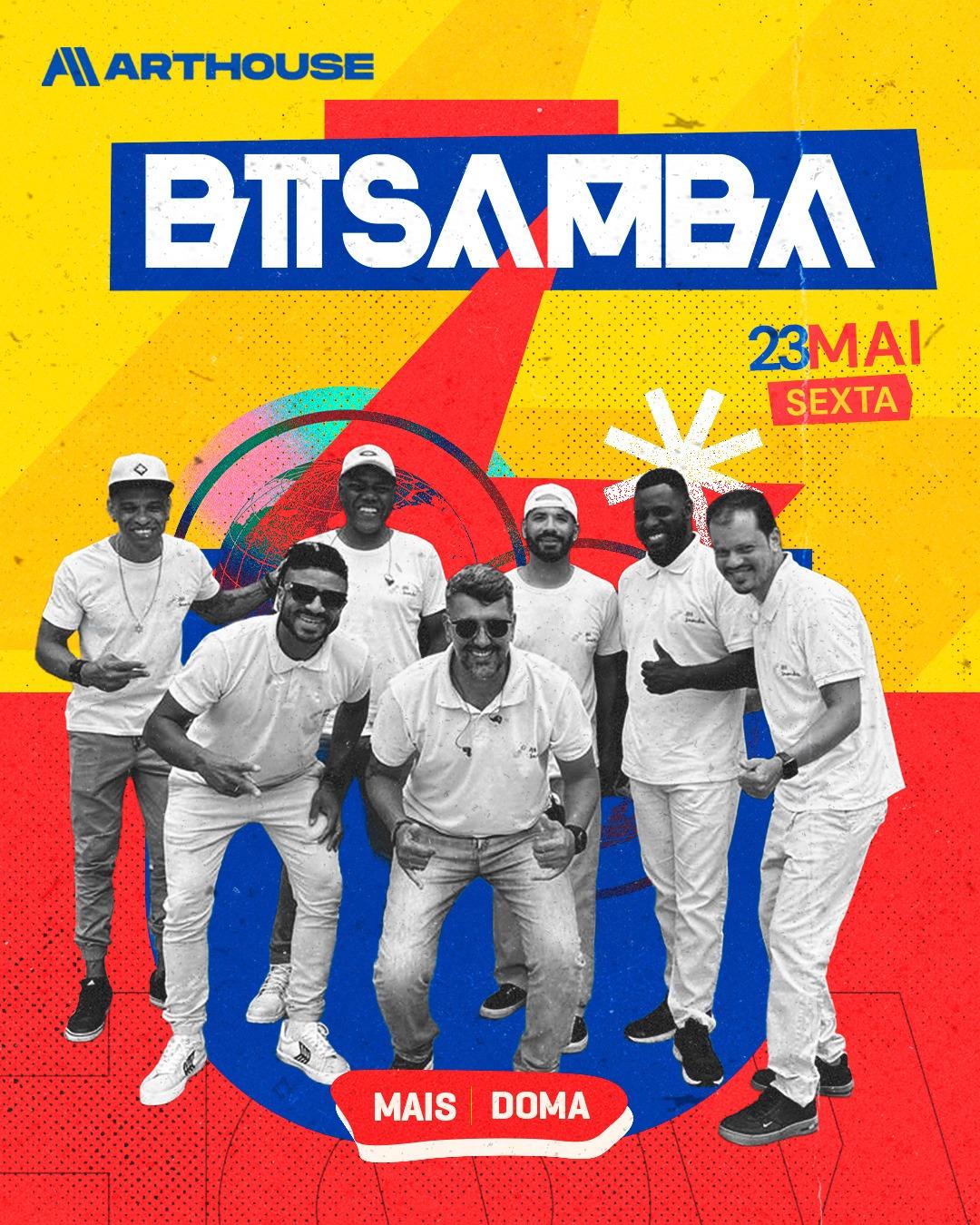 Art House - BT Samba - Doma - Gabriel Silvestre  - Sábado 23/05 