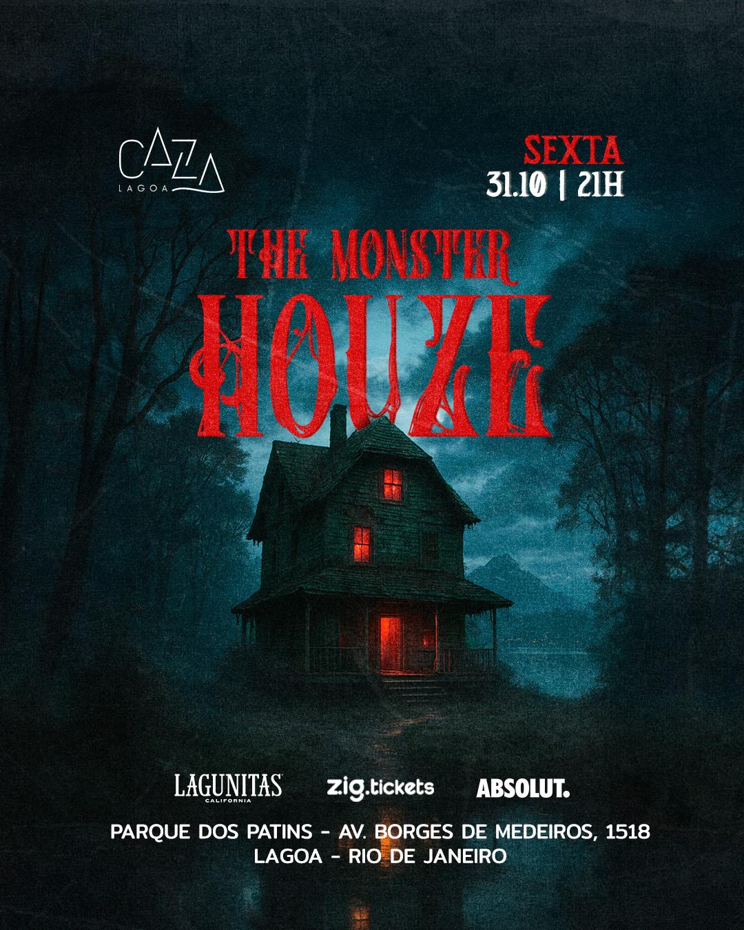 The Monster Houze - Caza Lagoa - 31/10