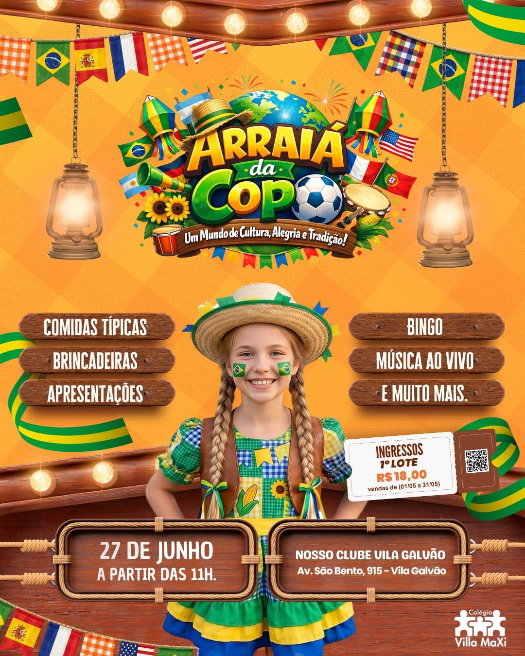 Arraiá da Copa - Colégio Villa Maxi