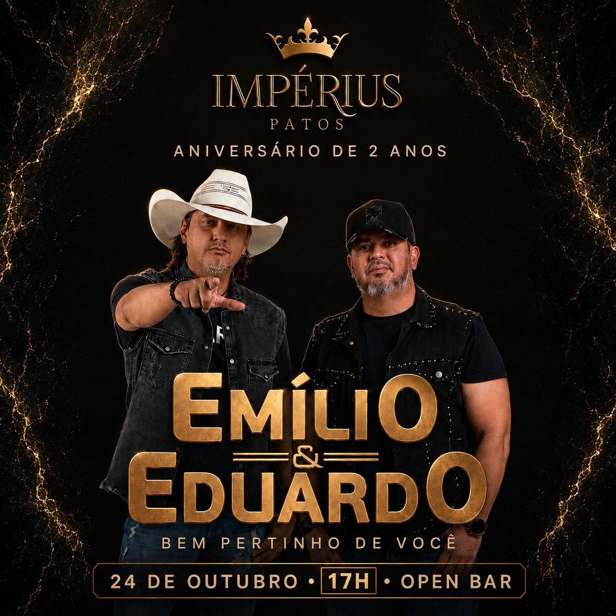 ANIVERSÁRIO DE 2 ANOS DA IMPÉRIUS PATOS EMÍLIO & EDUARDO — BEM PERTINHO DE VOCÊ