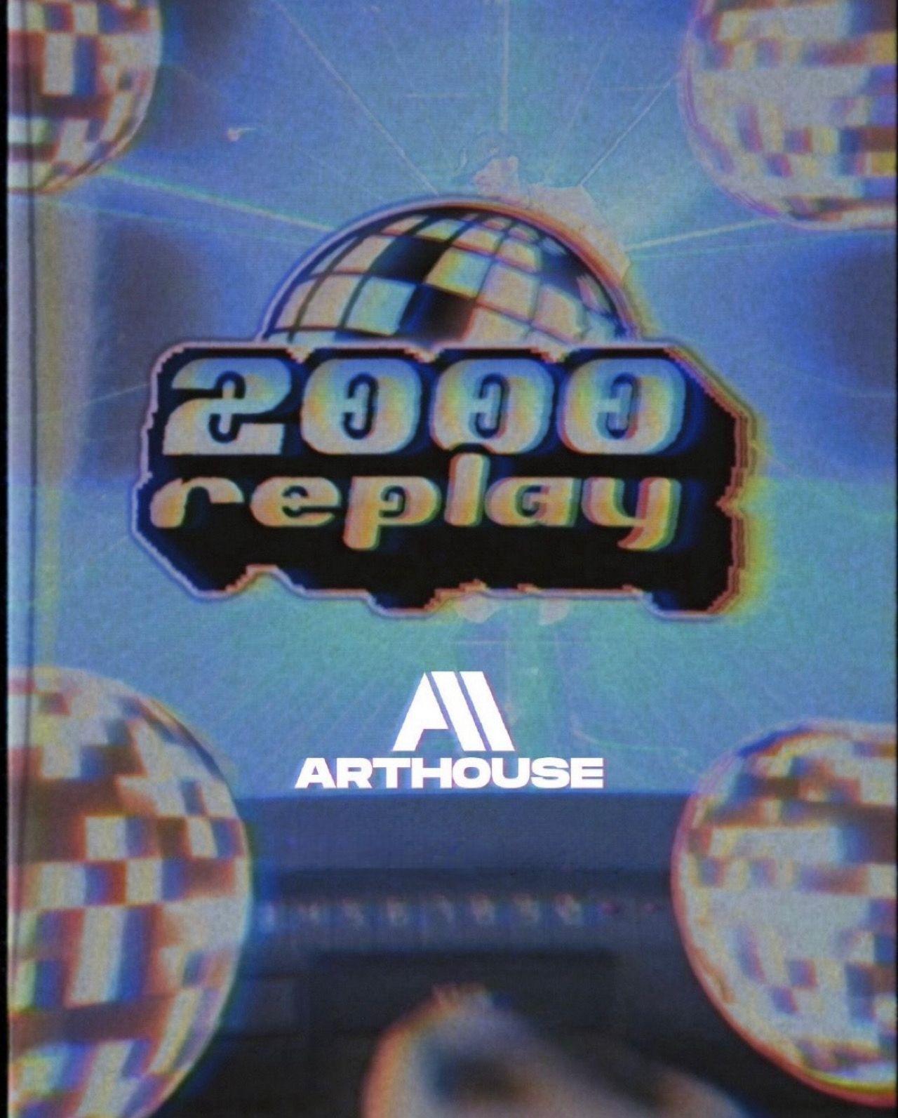 Art House - 2000 REPLAY - Sexta 08/05