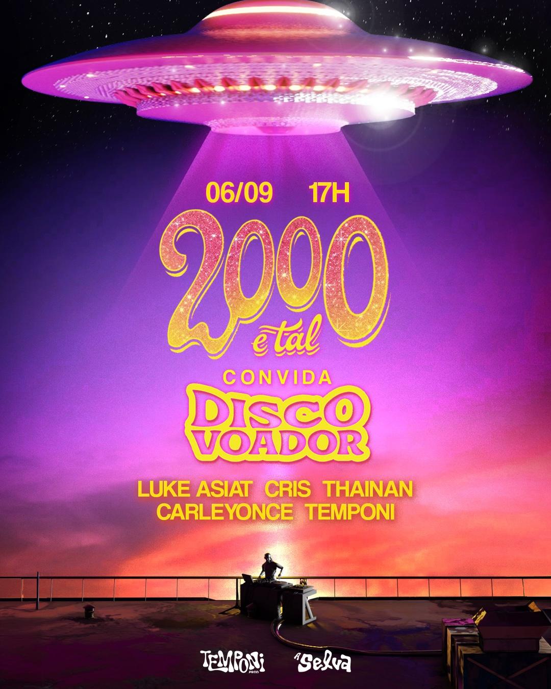 2000eTal + Disco Voador