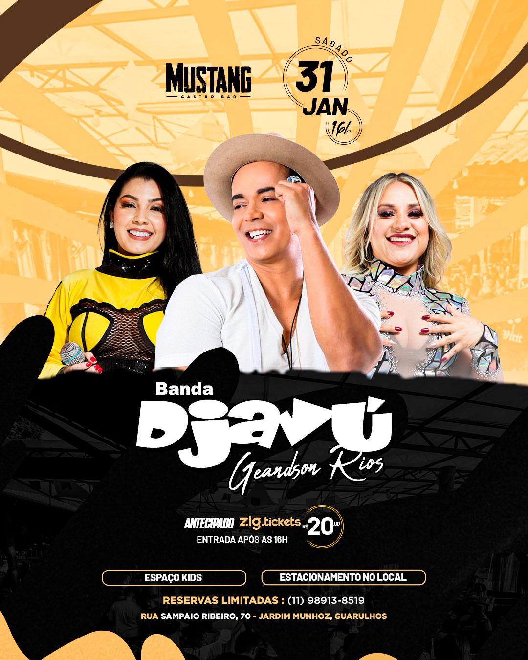 BANDA DEJAVU 31/01/2026 NO MUSTANG GUARULHOS