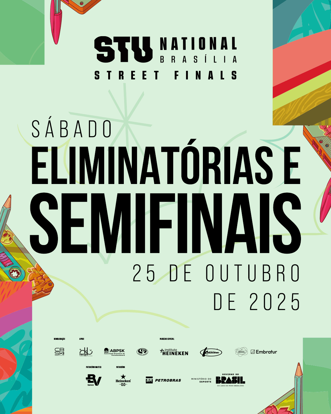 STU National Brasília Street Finals 2025 | Eliminatórias e semifinais