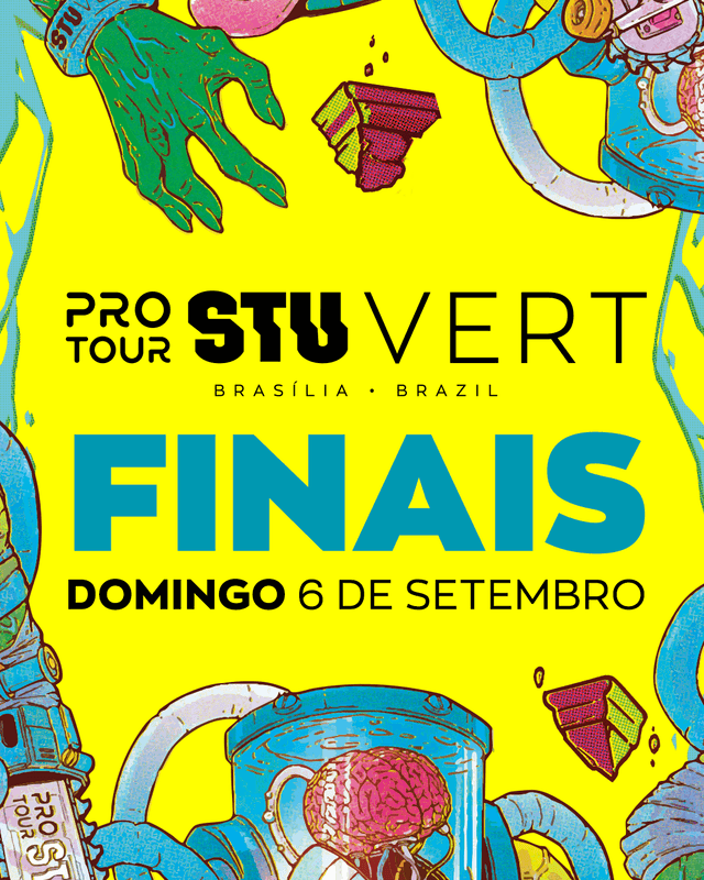 PRO TOUR STU BRASÍLIA VERT | SEMIFINAL E FINAL