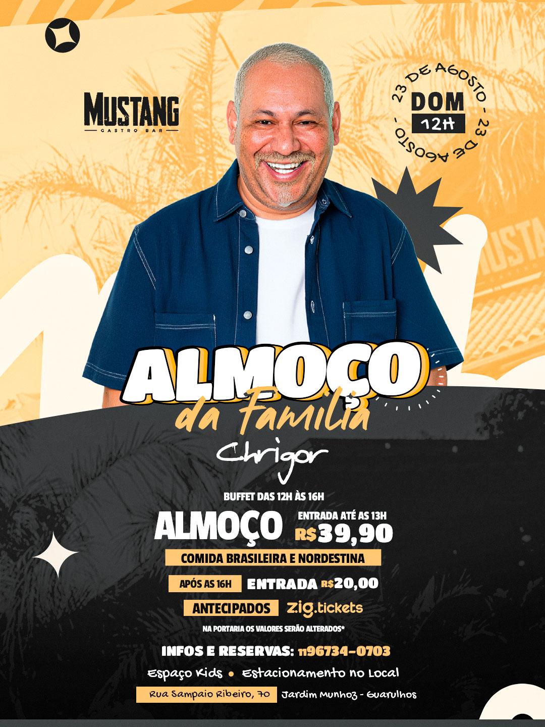 CHRIGOR -  ALMOÇO DOMINGO 23/08/2026 NO MUSTANG GUARULHOS