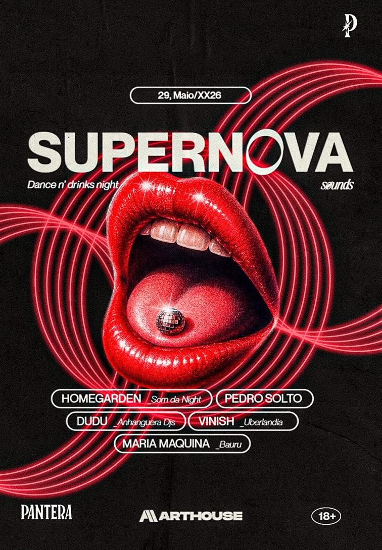 Art House - Super Nova Pantera Sounds   - Sexta  29/05
