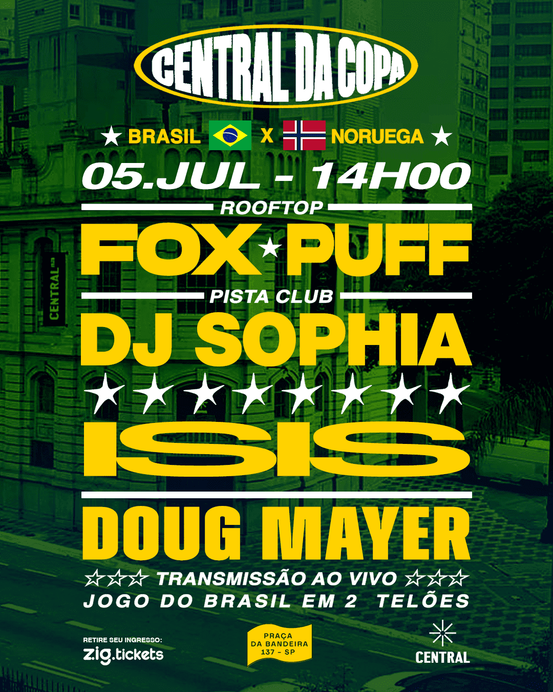 CENTRAL DA COPA - JOGO BRASIL x NORUEGA (TRANSMISSÃO AO VIVO) + Djs SET - 05/07