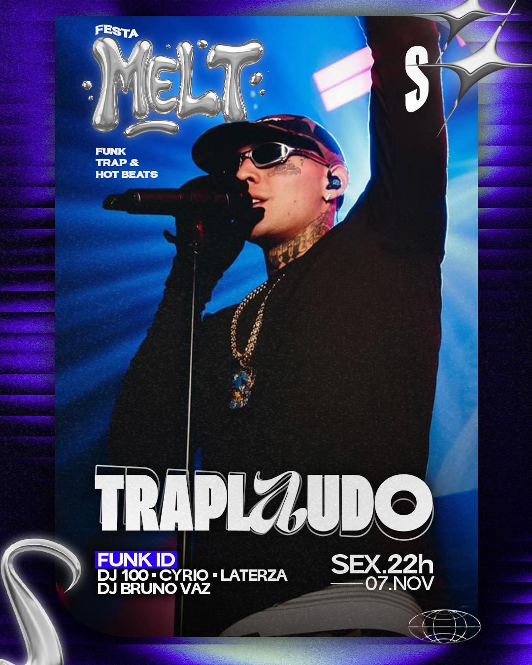 MELT com TRAPLAUDO e FUNK ID (07/11) SantOnofre