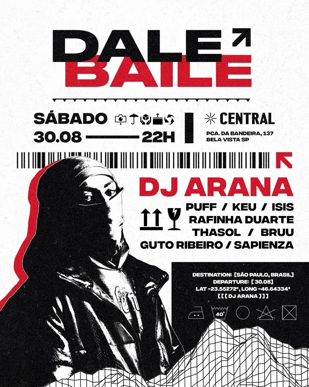 Dale Baile com DJ ARANA SÁBADO 30/08