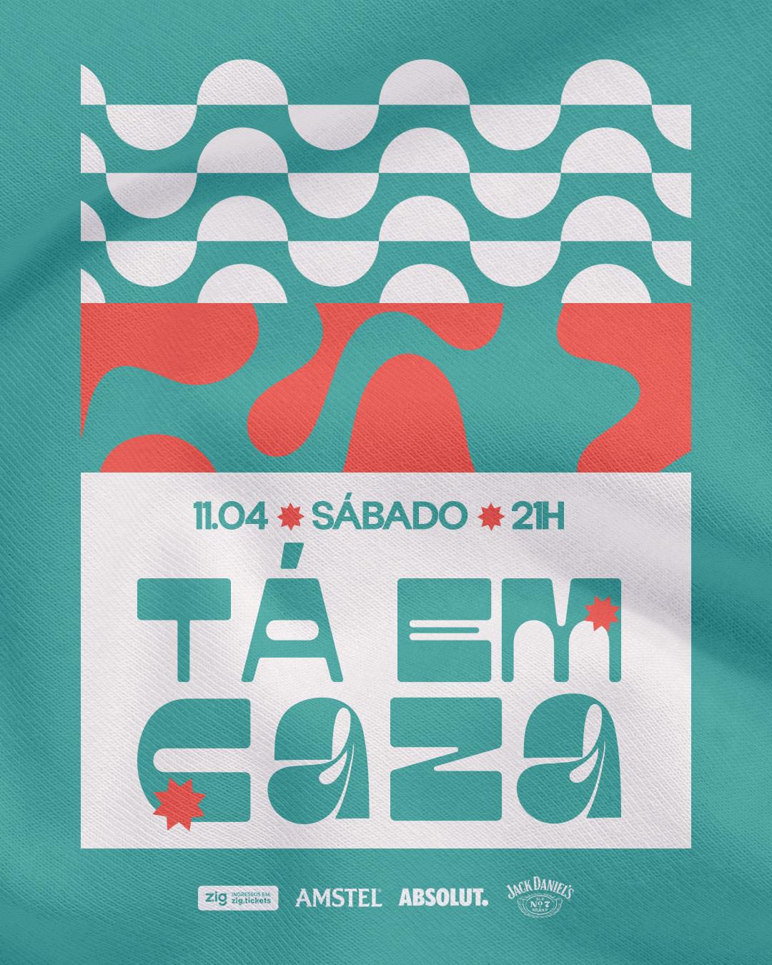 Tá em Caza - Sábado - 11/04