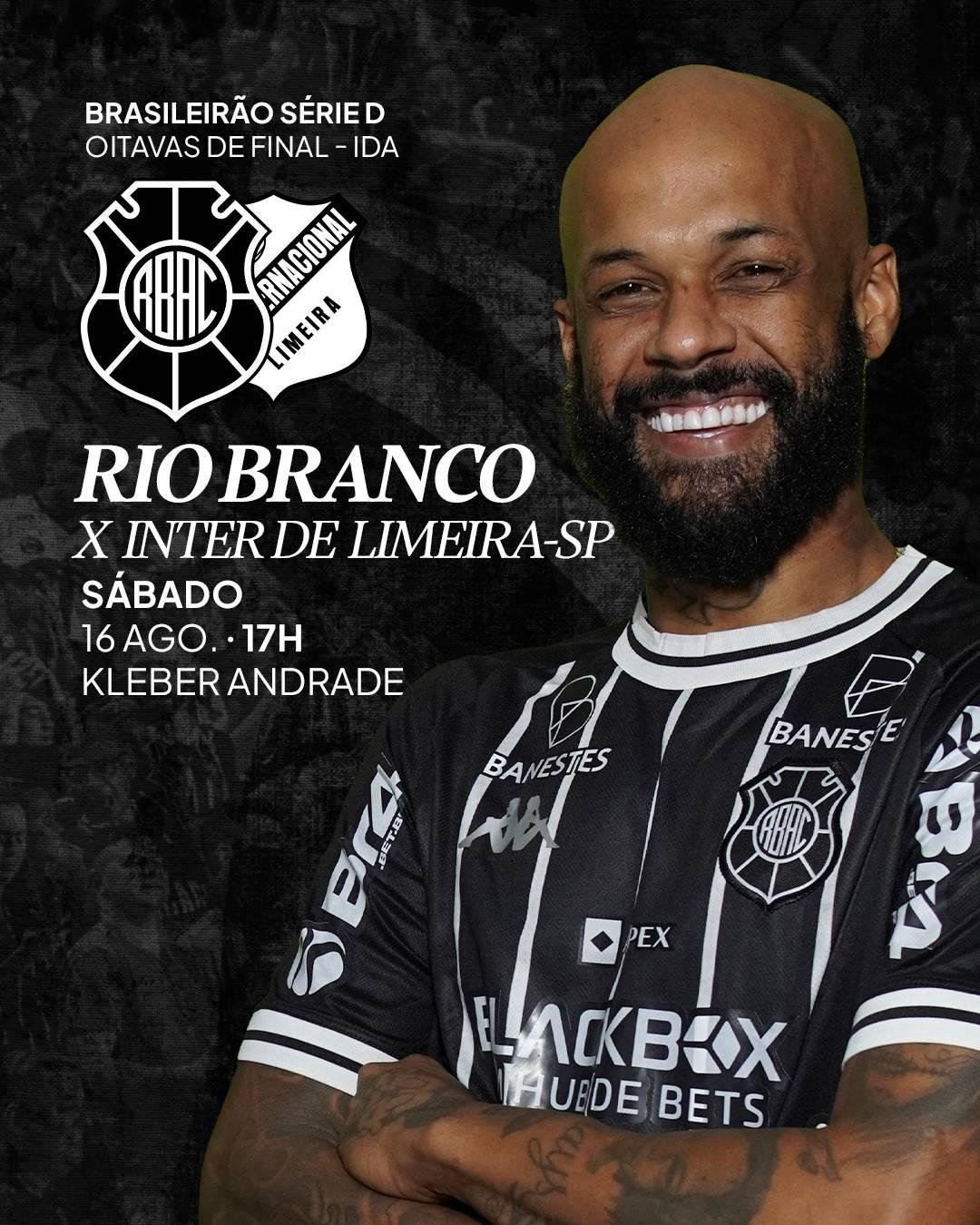 Rio Branco SAF x Inter de Limeira/SP - Campeonato Brasileiro Série D - Oitavas de Final