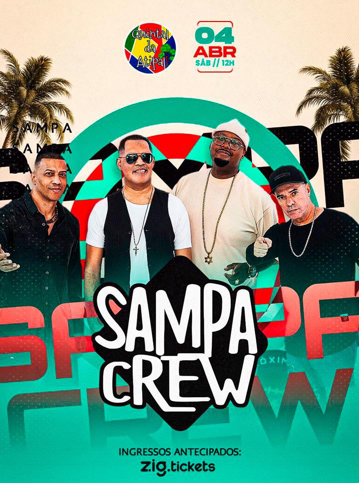 SAMPA CREW NO QUINTAL DA ATIPA - SP