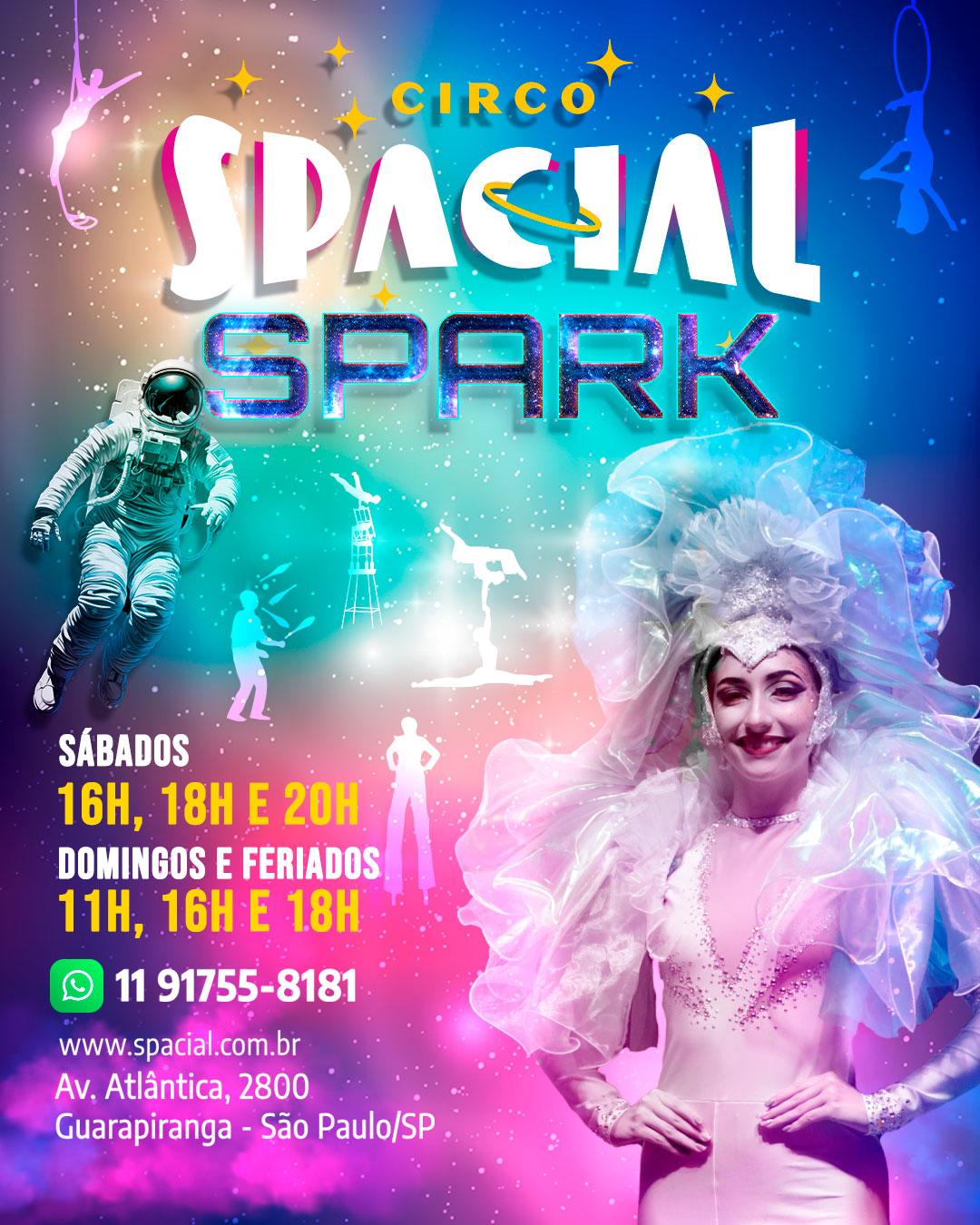 Circo Spacial- “S P A R K “