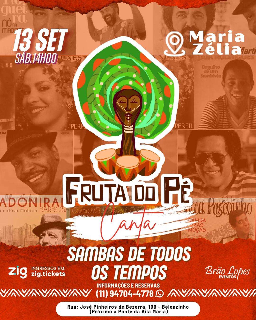 Fruta do Pé  no Espaço Maria Zélia