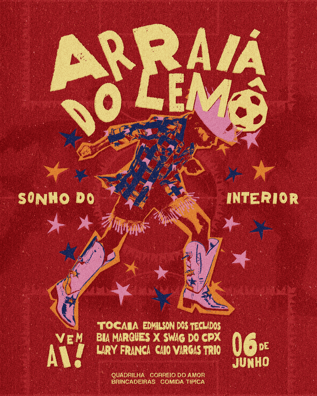 Arraiá do Lemô: Sonho do Interior