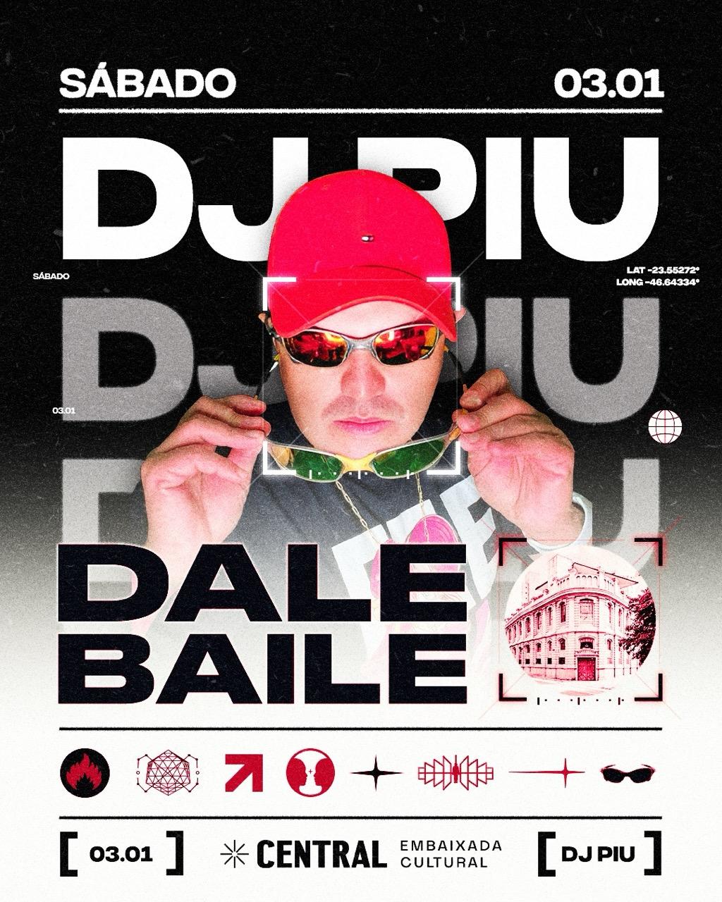 DALE BAILE com DJ  PIU 03/01 na Central 1926 