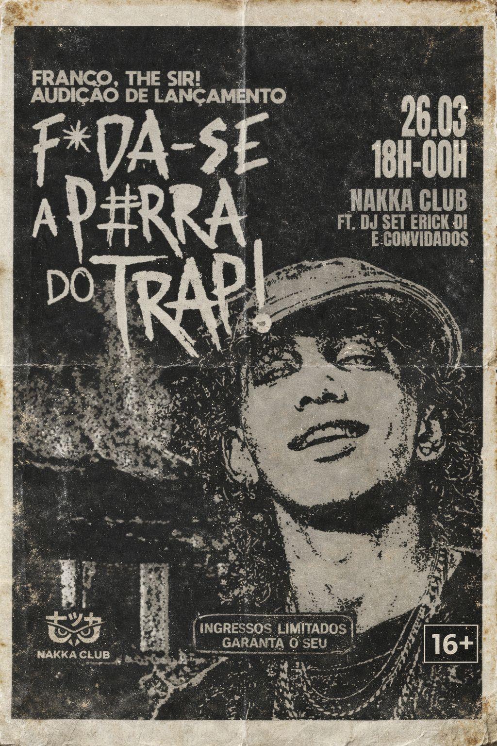Nakka Club Apresenta: Audição Franco the Sir
