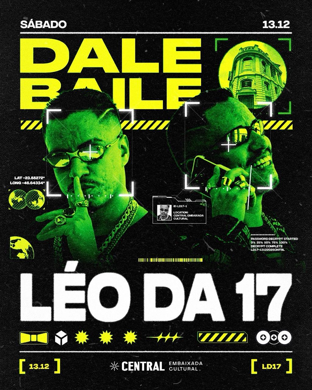DALE BAILE com LÉO DA 17