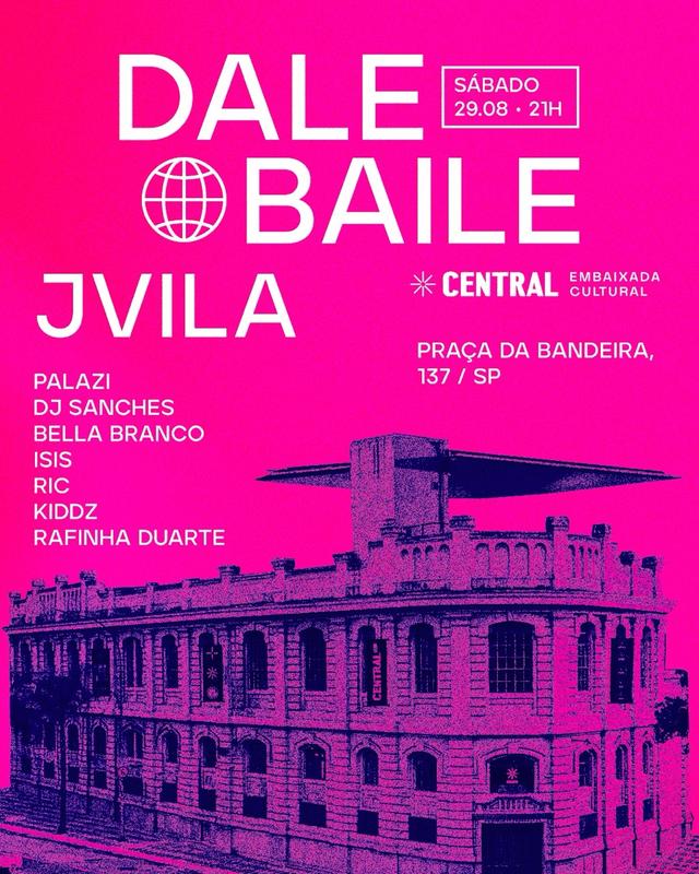 Dale Baile com JVILA na CENTRAL 29/08 - SÁBADO