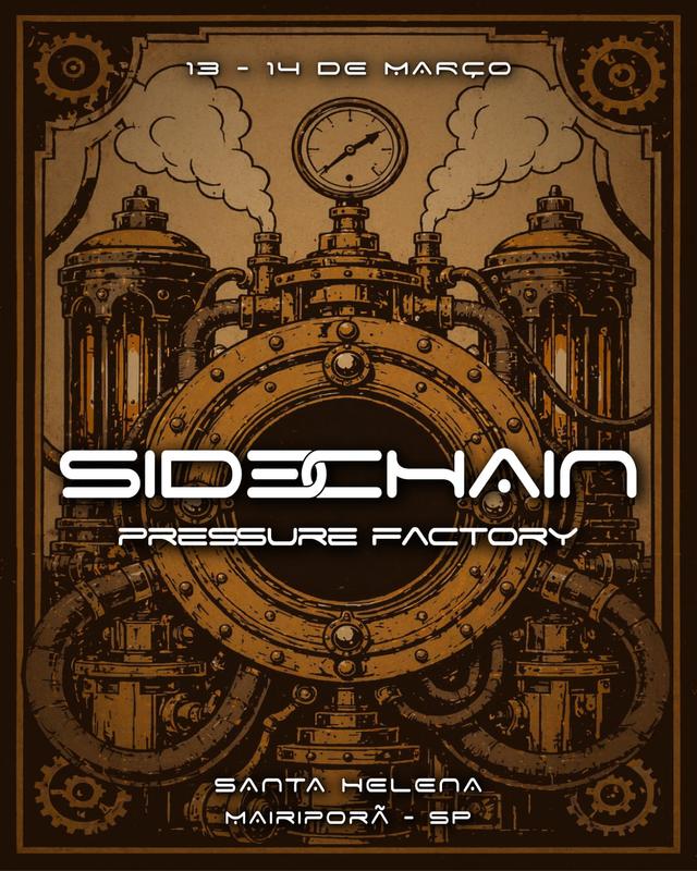 SideChain Festival - 1° Edição: Pressure Factory
