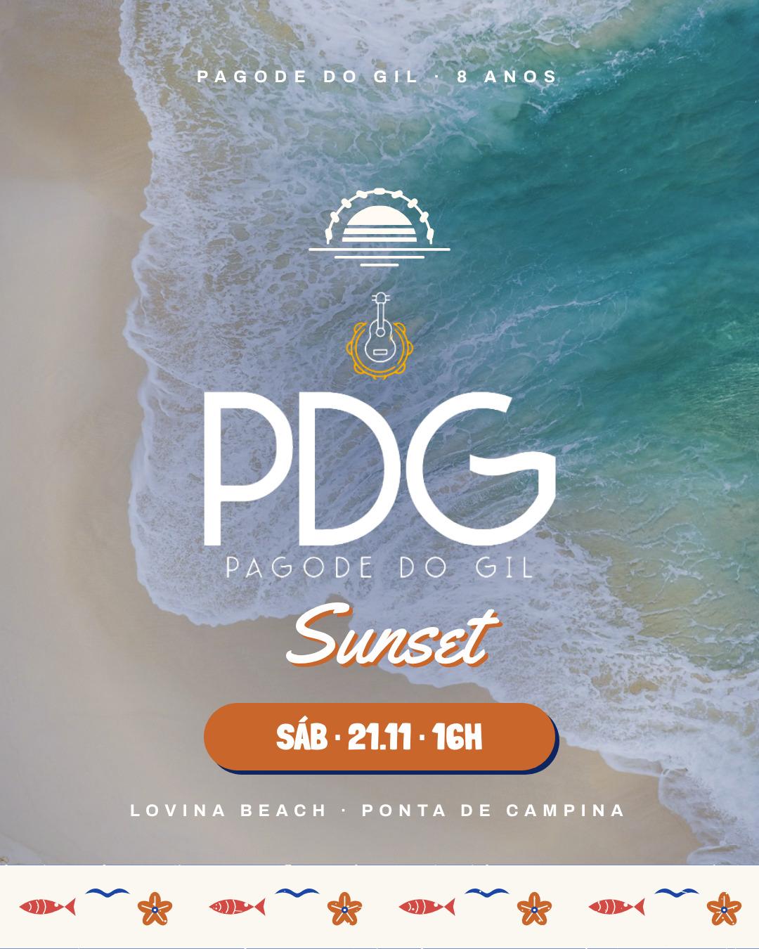 PDG SUNSET - 8 anos