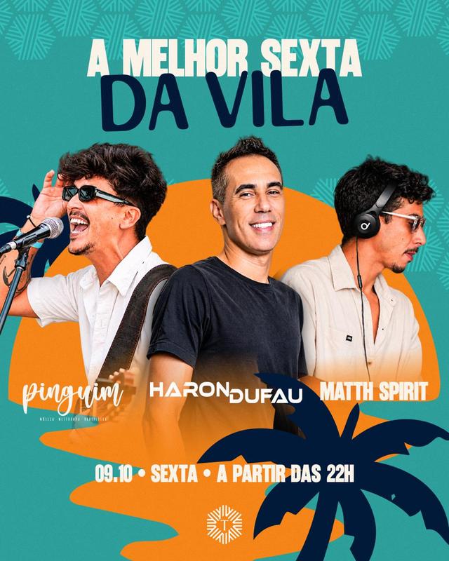 A MELHOR SEXTA DA VILA