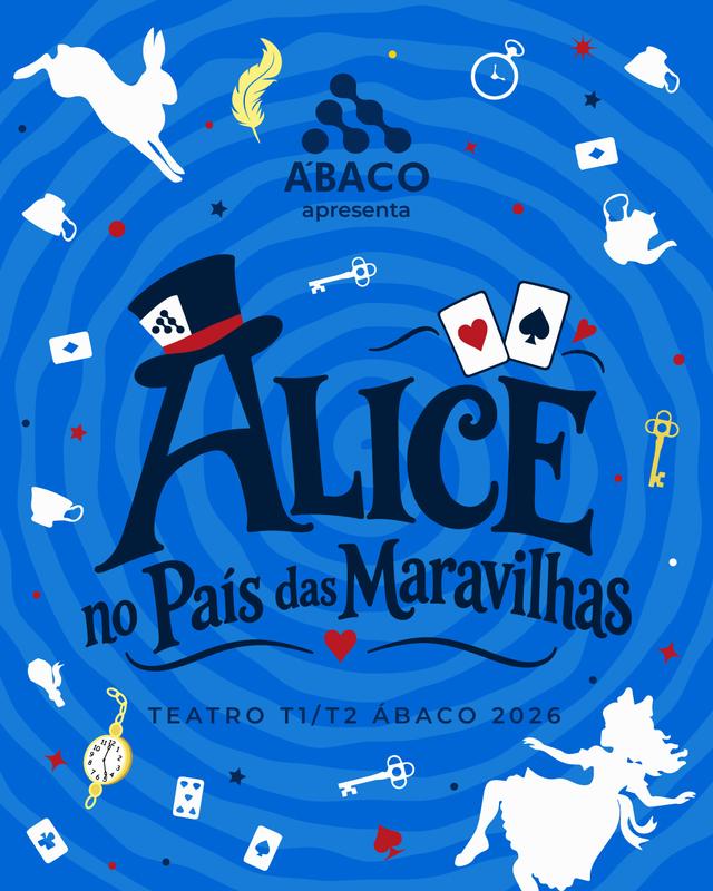 Alice no País das Maravilhas - Teatro T1/T2  - Sessão 1 SBC