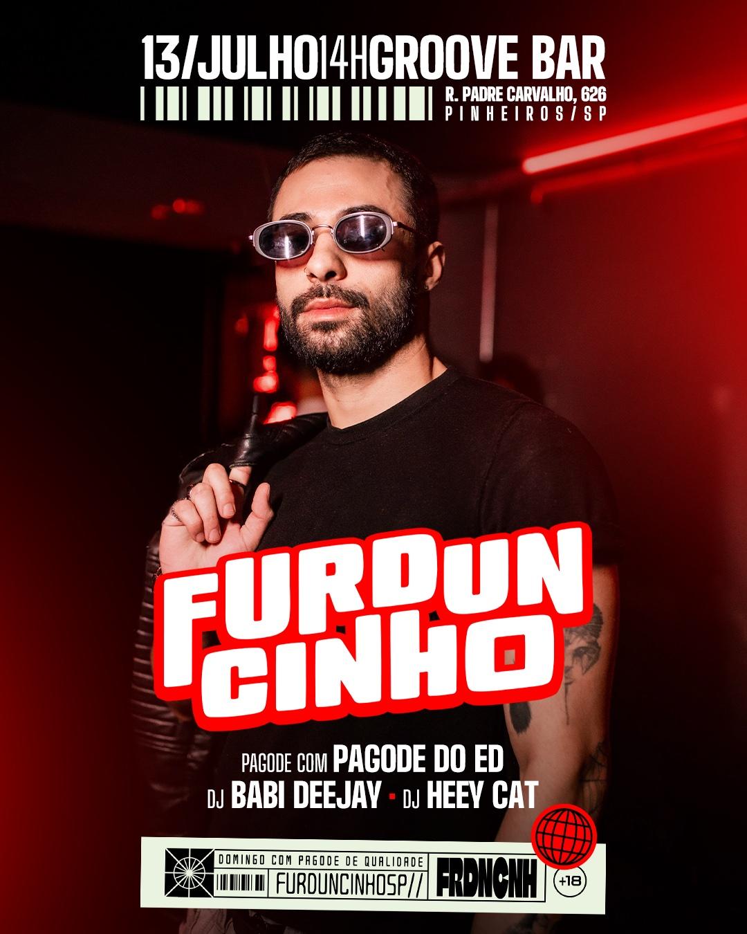FURDUNCINHO 13.07