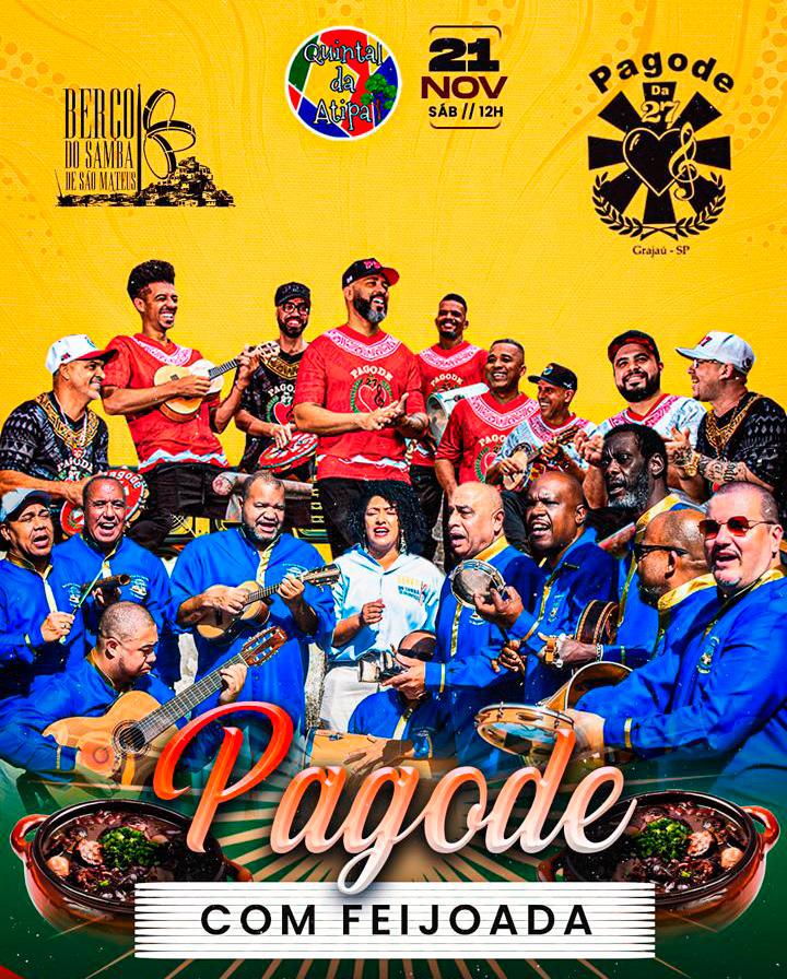 PAGODE DA 27 E BERÇO DO SAMBA DE SÃO MATEUS NA ATIPA