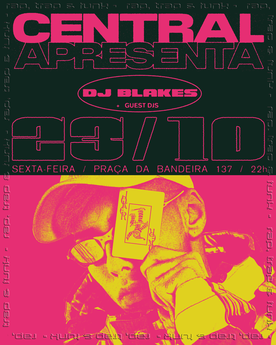 CENTRAL APRESENTA BLAKES - Sexta-feira 23/10