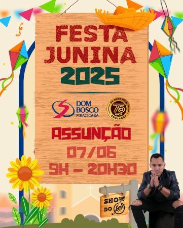 Festa Junina Dom Bosco Assunção 2025