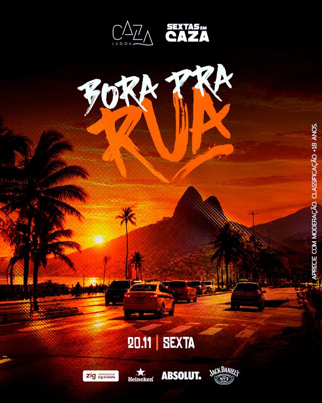  Bora pra Rua — Caza Lagoa-20/11