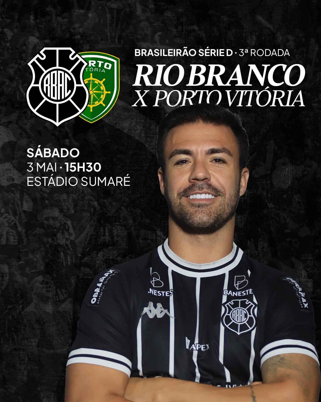 Rio Branco SAF x Porto Vitória - Campeonato Brasileiro Série D - 3ª Rodada