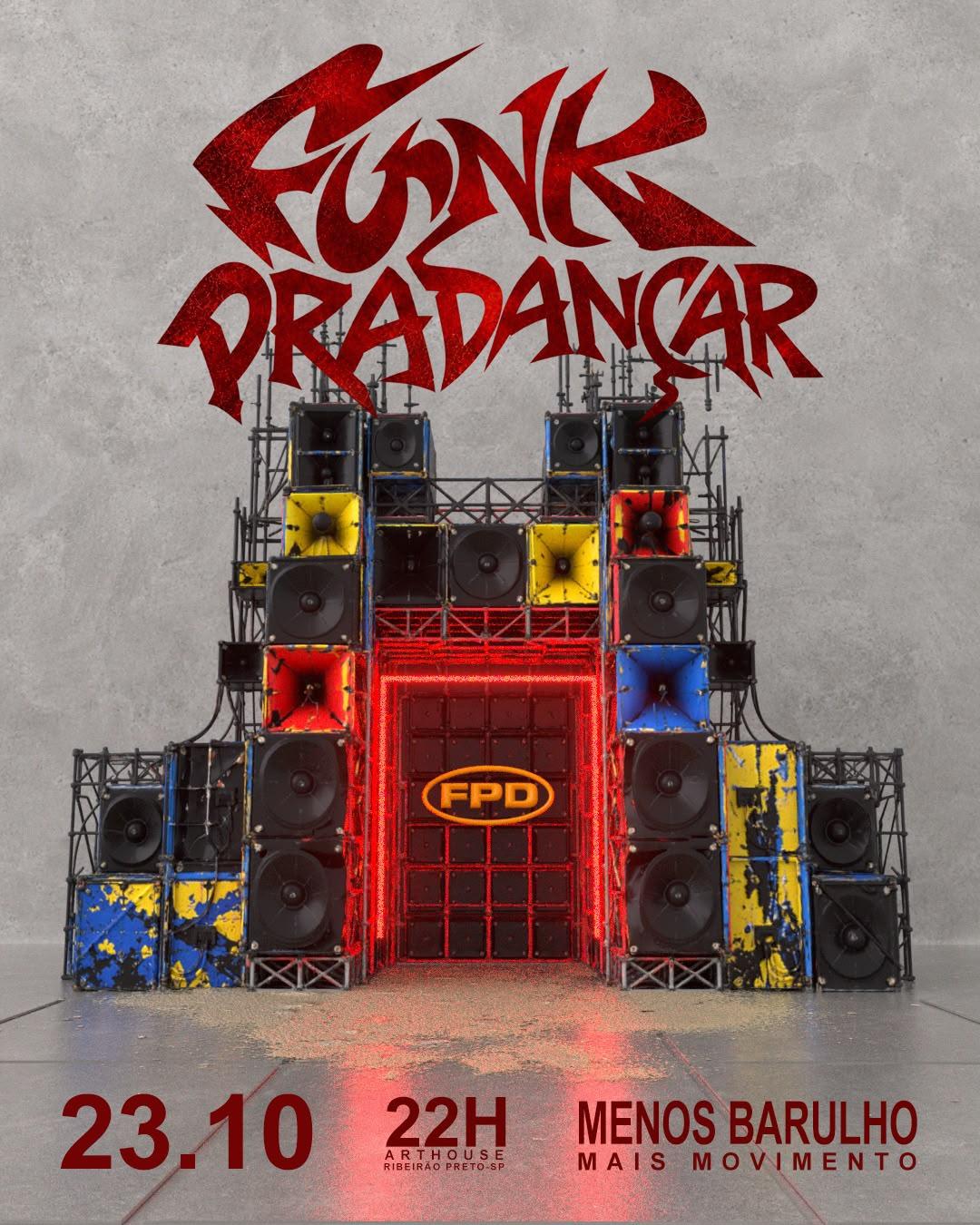 Art House - Funk Pra Dançar  - Sexta  23/10