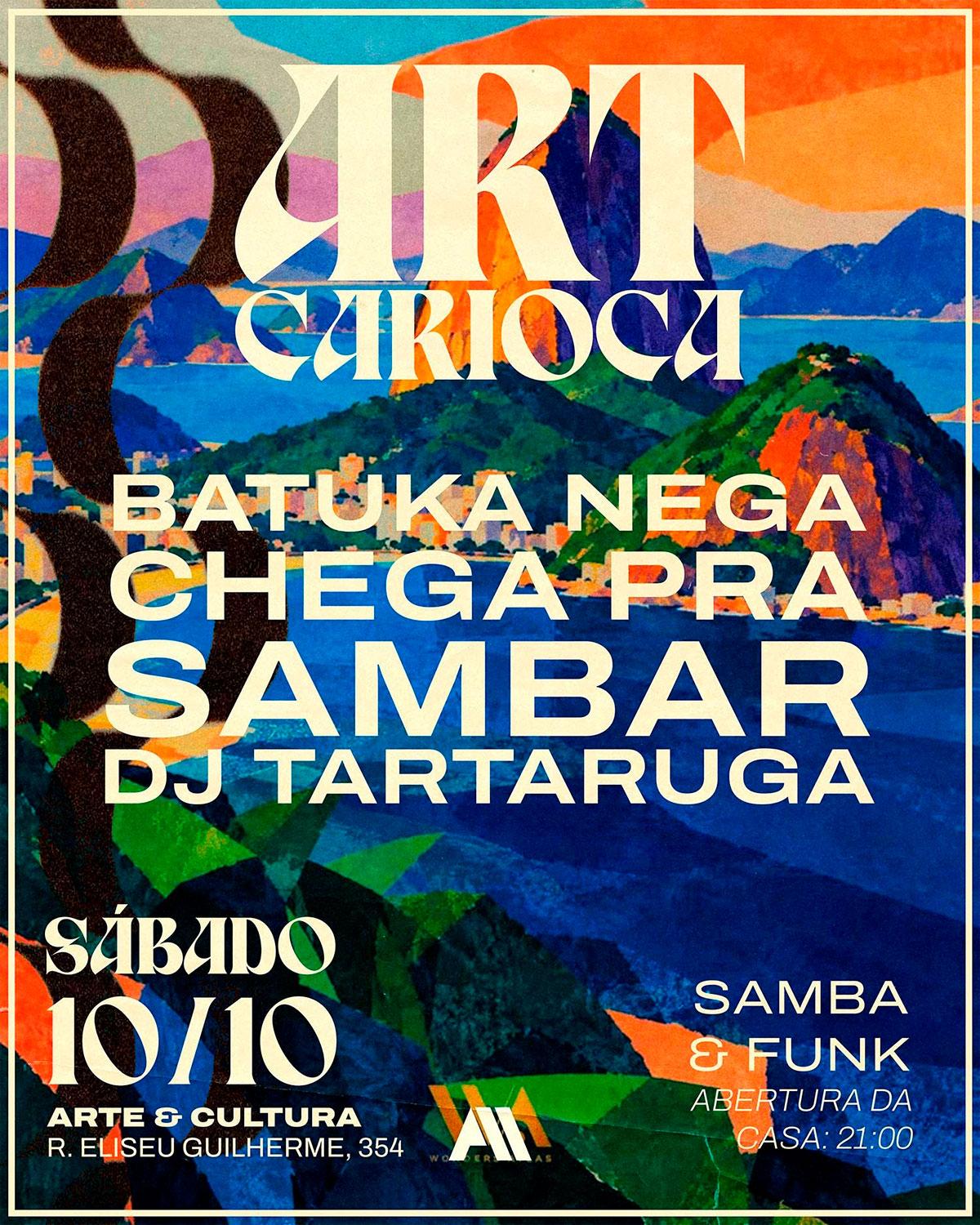 Art House  -Dj Tartaruga - Chega Pra Sambar - Batuka Nega - Sábado 10/10