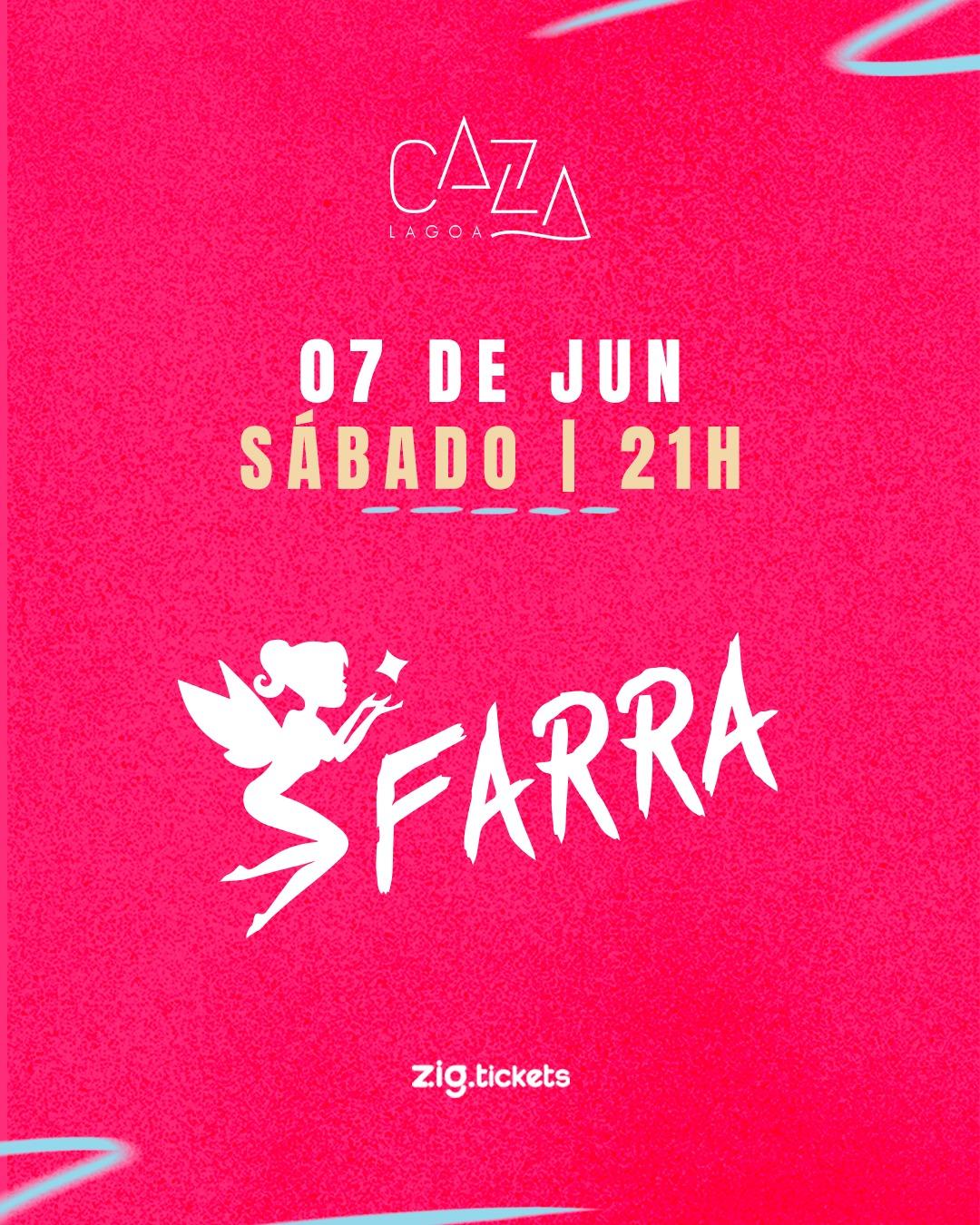 Farra no Caza - Sábado - 07/06