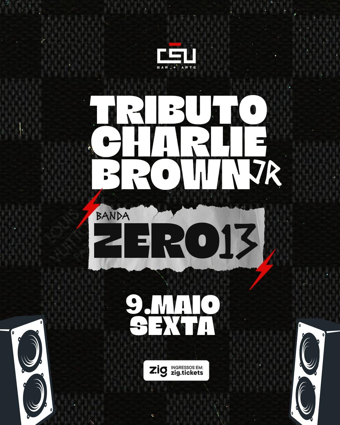 TRIBUTO CHARLIE BROWN JR | Banda Zero13 | 09.05