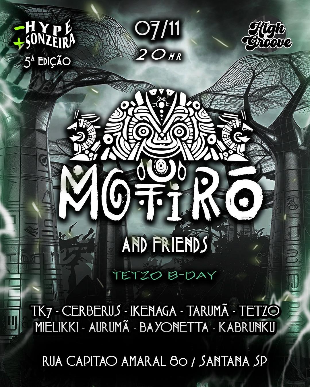 Motirõ & Friends - Tetzo Bday