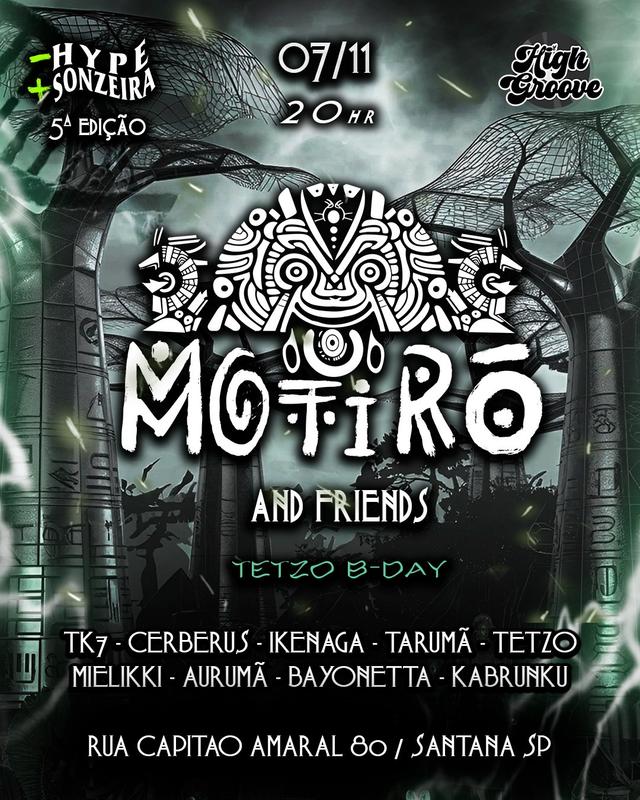 Motirõ & Friends - Tetzo Bday